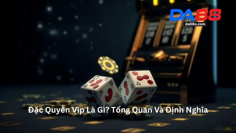 Đặc Quyền Vip